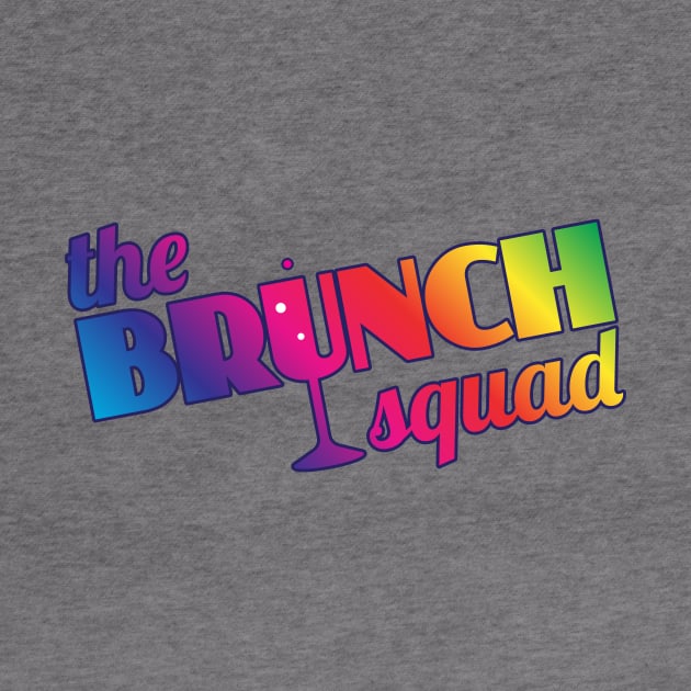 The Brunch Squad (rainbow) by BRAVOMAXXX